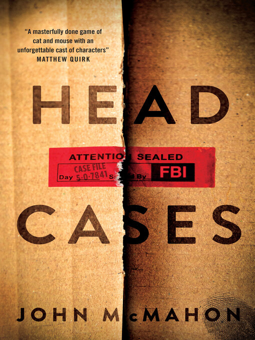 Title details for Head Cases by John McMahon - Available